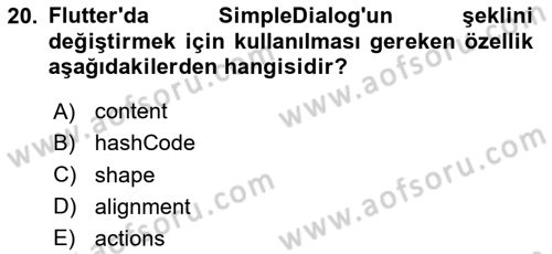 Mobil Uygulama Geliştirme Dersi Ara Sınavı Deneme Sınav Soruları 20. Soru