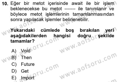 Mobil Uygulama Geliştirme Dersi 2024 - 2025 Yılı (Final) Dönem Sonu Sınav Soruları 10. Soru
