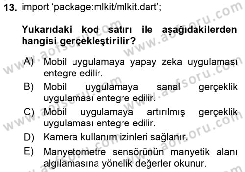 Mobil Uygulama Geliştirme Dersi 2024 - 2025 Yılı (Final) Dönem Sonu Sınav Soruları 13. Soru