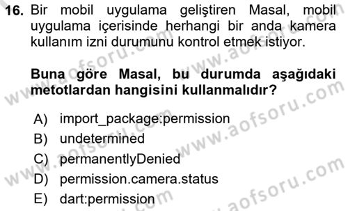 Mobil Uygulama Geliştirme Dersi 2024 - 2025 Yılı (Final) Dönem Sonu Sınav Soruları 16. Soru