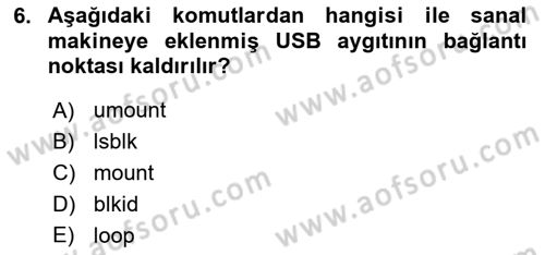 Unix Sistem Yönetimi Dersi 2022 - 2023 Yılı (Vize) Ara Sınav Soruları 6. Soru