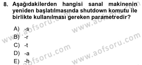 Unix Sistem Yönetimi Dersi 2022 - 2023 Yılı Yaz Okulu Sınav Soruları 8. Soru