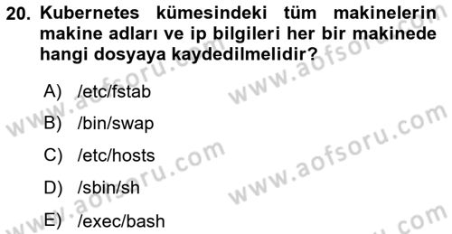 Unix Sistem Yönetimi Dersi 2024 - 2025 Yılı Yaz Okulu Sınav Soruları 20. Soru
