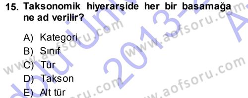 Genel Biyoloji 1 Dersi 2013 - 2014 Yılı (Vize) Ara Sınavı 15. Soru