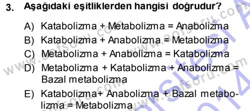 Genel Biyoloji 1 Dersi 2013 - 2014 Yılı (Vize) Ara Sınavı 3. Soru