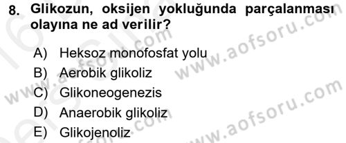 Genel Biyoloji 1 Dersi 2015 - 2016 Yılı Tek Ders Sınavı 8. Soru