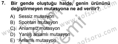 Genel Biyoloji 2 Dersi 2012 - 2013 Yılı (Final) Dönem Sonu Sınavı 7. Soru