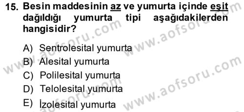 Genel Biyoloji 2 Dersi 2014 - 2015 Yılı (Vize) Ara Sınavı 15. Soru