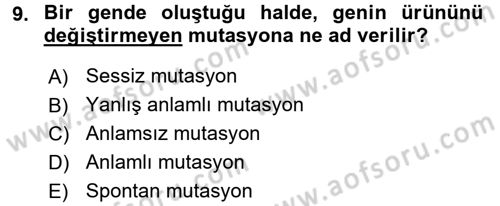 Genel Biyoloji 2 Dersi 2016 - 2017 Yılı (Final) Dönem Sonu Sınavı 9. Soru