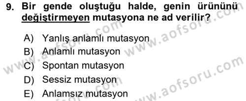 Genel Biyoloji 2 Dersi 2017 - 2018 Yılı 3 Ders Sınavı 9. Soru