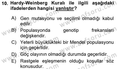 Genel Biyoloji 2 Dersi 2017 - 2018 Yılı (Final) Dönem Sonu Sınavı 10. Soru