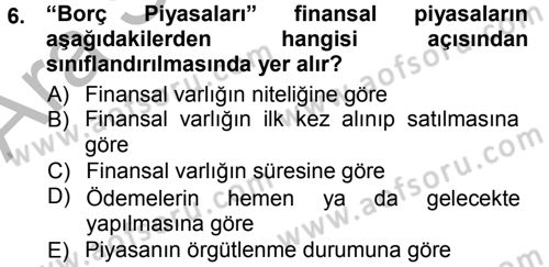 Bankacılık Ve Sigortacılığa Giriş Dersi Ara Sınavı Deneme Sınav Soruları 6. Soru