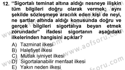 Bankacılık Ve Sigortacılığa Giriş Dersi 2012 - 2013 Yılı (Final) Dönem Sonu Sınav Soruları 12. Soru