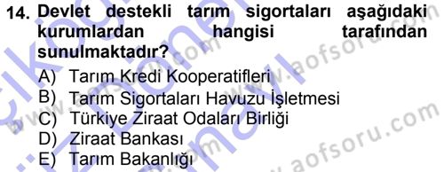 Bankacılık Ve Sigortacılığa Giriş Dersi 2012 - 2013 Yılı (Final) Dönem Sonu Sınav Soruları 14. Soru
