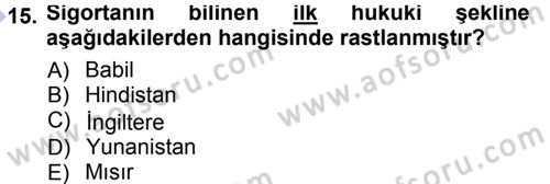 Bankacılık Ve Sigortacılığa Giriş Dersi 2012 - 2013 Yılı (Final) Dönem Sonu Sınav Soruları 15. Soru
