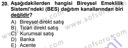 Bankacılık Ve Sigortacılığa Giriş Dersi 2012 - 2013 Yılı (Final) Dönem Sonu Sınav Soruları 20. Soru