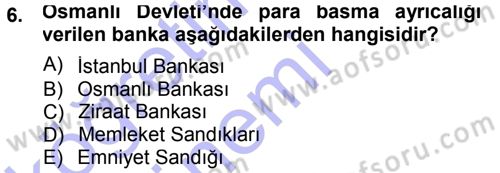 Bankacılık Ve Sigortacılığa Giriş Dersi 2012 - 2013 Yılı (Final) Dönem Sonu Sınav Soruları 6. Soru
