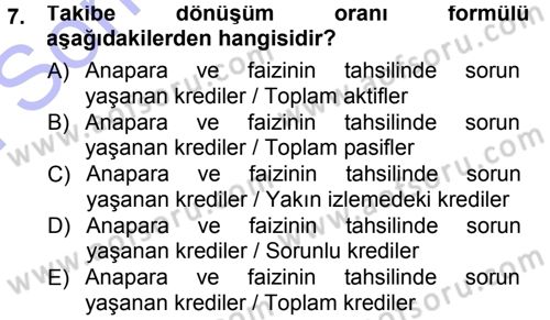 Bankacılık Ve Sigortacılığa Giriş Dersi 2012 - 2013 Yılı (Final) Dönem Sonu Sınav Soruları 7. Soru