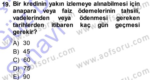 Bankacılık Ve Sigortacılığa Giriş Dersi 2013 - 2014 Yılı (Vize) Ara Sınav Soruları 19. Soru