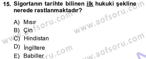 Bankacılık Ve Sigortacılığa Giriş Dersi 2013 - 2014 Yılı (Final) Dönem Sonu Sınav Soruları 15. Soru