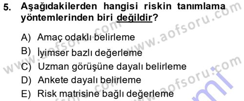 Bankacılık Ve Sigortacılığa Giriş Dersi 2013 - 2014 Yılı (Final) Dönem Sonu Sınav Soruları 5. Soru