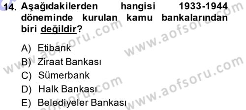 Bankacılık Ve Sigortacılığa Giriş Dersi Ara Sınavı Deneme Sınav Soruları 14. Soru