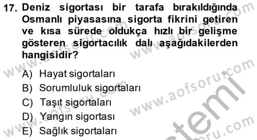 Bankacılık Ve Sigortacılığa Giriş Dersi 2014 - 2015 Yılı (Final) Dönem Sonu Sınav Soruları 17. Soru