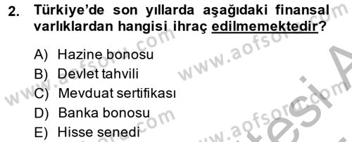 Bankacılık Ve Sigortacılığa Giriş Dersi 2014 - 2015 Yılı (Final) Dönem Sonu Sınav Soruları 2. Soru
