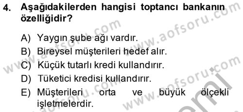 Bankacılık Ve Sigortacılığa Giriş Dersi 2014 - 2015 Yılı (Final) Dönem Sonu Sınav Soruları 4. Soru
