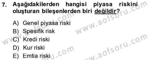 Bankacılık Ve Sigortacılığa Giriş Dersi 2014 - 2015 Yılı (Final) Dönem Sonu Sınav Soruları 7. Soru