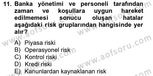 Bankacılık Ve Sigortacılığa Giriş Dersi 2014 - 2015 Yılı Tek Ders Sınav Soruları 11. Soru