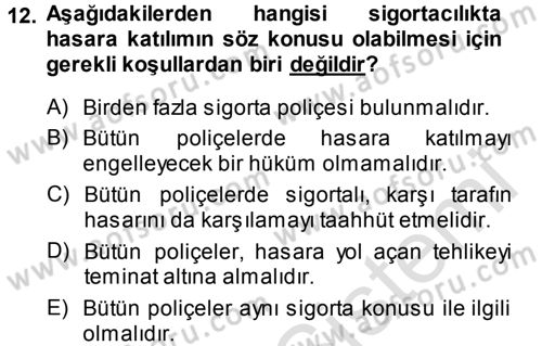 Bankacılık Ve Sigortacılığa Giriş Dersi 2014 - 2015 Yılı Tek Ders Sınav Soruları 12. Soru