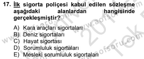 Bankacılık Ve Sigortacılığa Giriş Dersi 2014 - 2015 Yılı Tek Ders Sınav Soruları 17. Soru