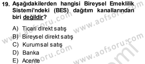 Bankacılık Ve Sigortacılığa Giriş Dersi 2014 - 2015 Yılı Tek Ders Sınav Soruları 19. Soru