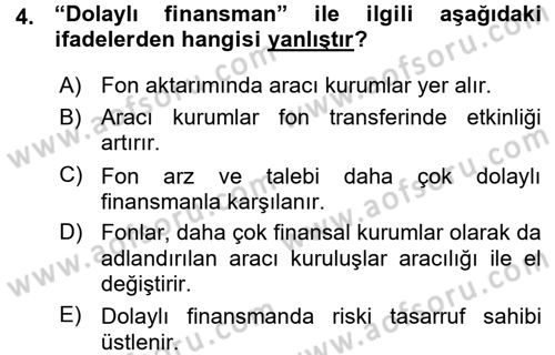 Bankacılık Ve Sigortacılığa Giriş Dersi 2015 - 2016 Yılı (Vize) Ara Sınav Soruları 4. Soru