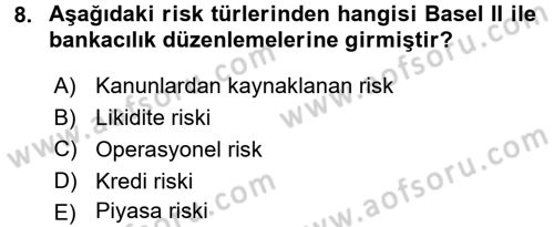 Bankacılık Ve Sigortacılığa Giriş Dersi 2015 - 2016 Yılı (Final) Dönem Sonu Sınav Soruları 8. Soru