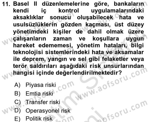 Bankacılık Ve Sigortacılığa Giriş Dersi 2016 - 2017 Yılı (Vize) Ara Sınav Soruları 11. Soru
