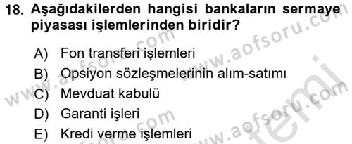 Bankacılık Ve Sigortacılığa Giriş Dersi Ara Sınavı Deneme Sınav Soruları 18. Soru