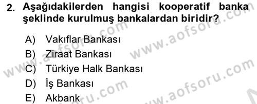 Bankacılık Ve Sigortacılığa Giriş Dersi Ara Sınavı Deneme Sınav Soruları 2. Soru