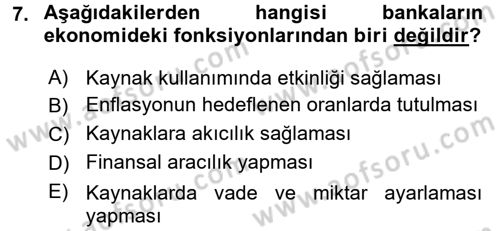 Bankacılık Ve Sigortacılığa Giriş Dersi 2016 - 2017 Yılı (Vize) Ara Sınav Soruları 7. Soru