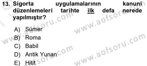 Bankacılık Ve Sigortacılığa Giriş Dersi 2016 - 2017 Yılı (Final) Dönem Sonu Sınav Soruları 13. Soru