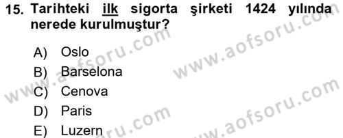 Bankacılık Ve Sigortacılığa Giriş Dersi 2016 - 2017 Yılı (Final) Dönem Sonu Sınav Soruları 15. Soru
