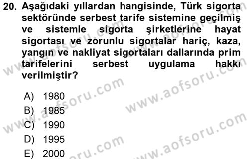 Bankacılık Ve Sigortacılığa Giriş Dersi 2016 - 2017 Yılı (Final) Dönem Sonu Sınav Soruları 20. Soru