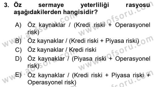 Bankacılık Ve Sigortacılığa Giriş Dersi 2016 - 2017 Yılı (Final) Dönem Sonu Sınav Soruları 3. Soru