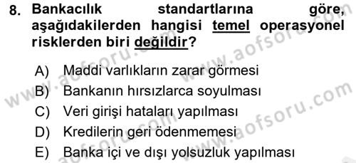 Bankacılık Ve Sigortacılığa Giriş Dersi 2016 - 2017 Yılı (Final) Dönem Sonu Sınav Soruları 8. Soru
