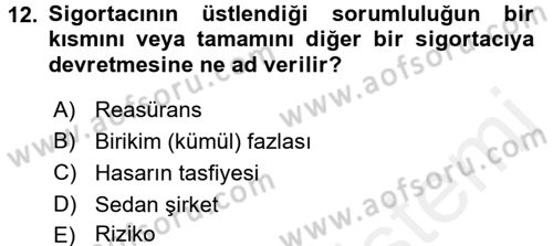 Bankacılık Ve Sigortacılığa Giriş Dersi 2017 - 2018 Yılı 3 Ders Sınav Soruları 12. Soru