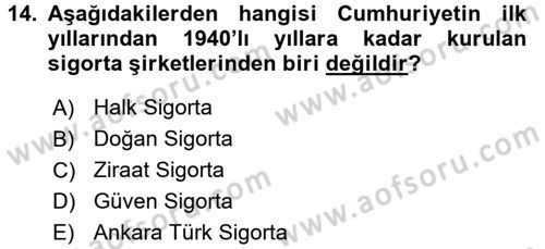 Bankacılık Ve Sigortacılığa Giriş Dersi 2017 - 2018 Yılı 3 Ders Sınav Soruları 14. Soru