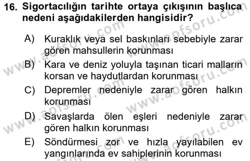 Bankacılık Ve Sigortacılığa Giriş Dersi 2017 - 2018 Yılı 3 Ders Sınav Soruları 16. Soru
