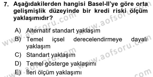 Bankacılık Ve Sigortacılığa Giriş Dersi 2017 - 2018 Yılı 3 Ders Sınav Soruları 7. Soru
