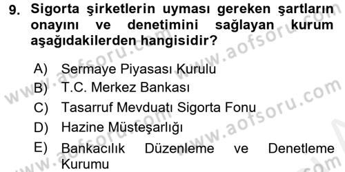 Bankacılık Ve Sigortacılığa Giriş Dersi 2017 - 2018 Yılı 3 Ders Sınav Soruları 9. Soru